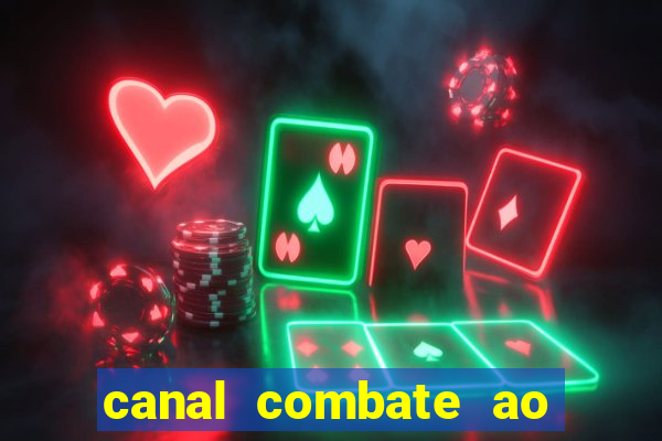 canal combate ao vivo gratis multicanais